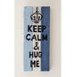 Keep Calm Plaque - Just-Oz
