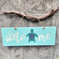 Welcome or Home Plaque - Just-Oz